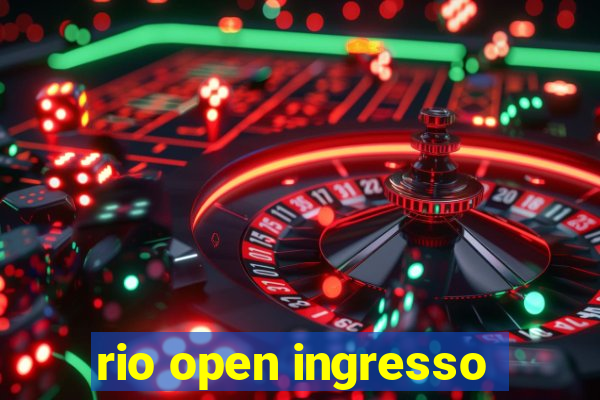 rio open ingresso